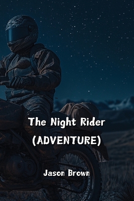 Book cover for The Night Rider (ADVENTURE)