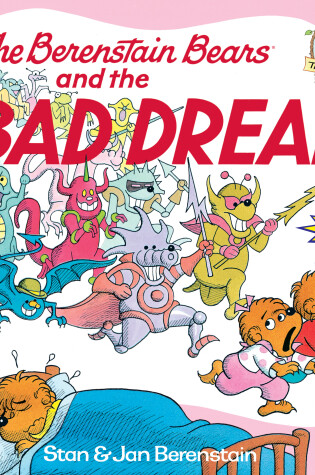 Cover of The Berenstain Bears and the Bad Dream