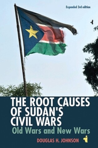 Cover of The Root Causes of Sudan's Civil Wars