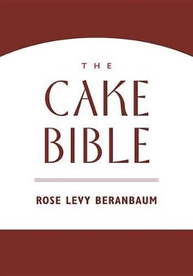 Book cover for The Cake Bible