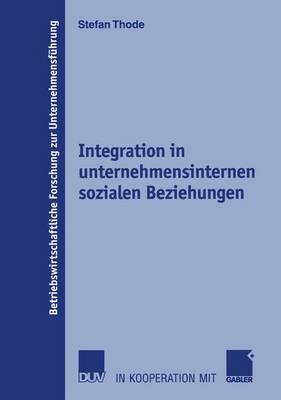 Cover of Integration in unternehmensinternen sozialen Beziehungen