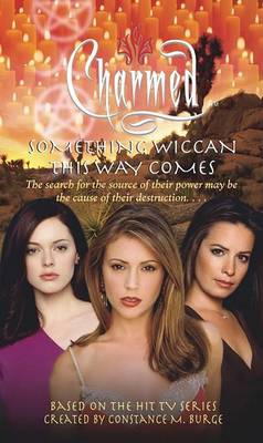 Book cover for Charmed: Something Wiccan This Way Comes