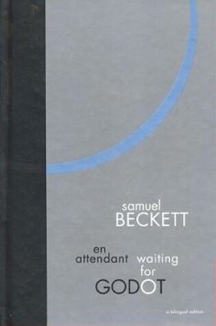 Cover of Waiting for Godot: A Bilingual Edition