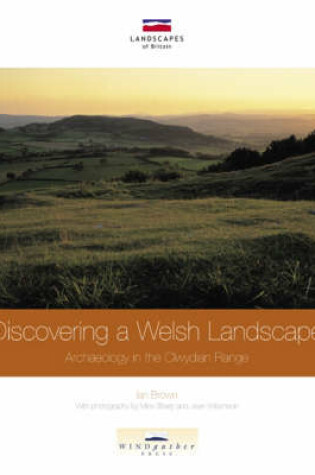 Cover of Discovering a Welsh Landscape