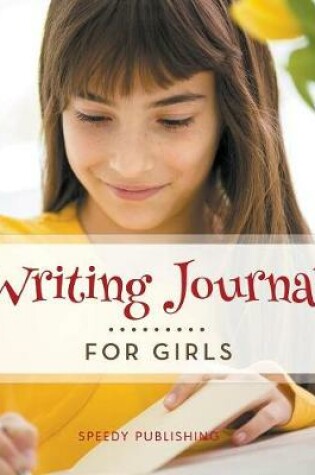 Cover of Writing Journal For Girls