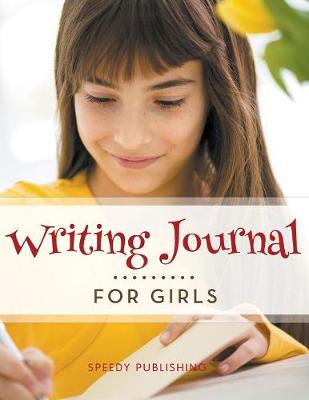 Book cover for Writing Journal For Girls