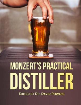 Book cover for Monzert's Practical Distiller