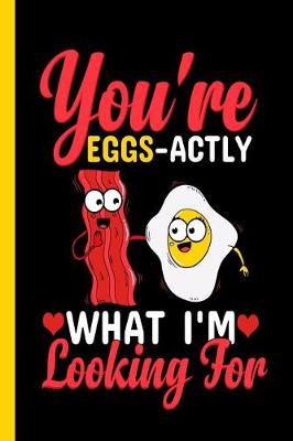 Cover of You're Eggs-Actly What I'm Looking for