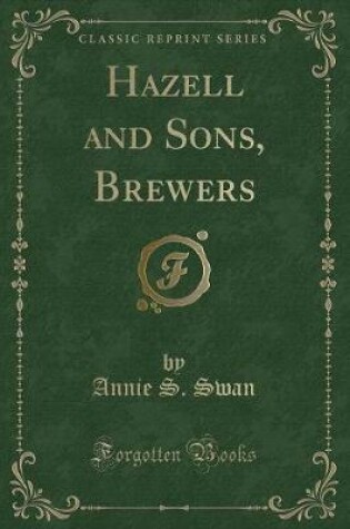 Cover of Hazell and Sons, Brewers (Classic Reprint)