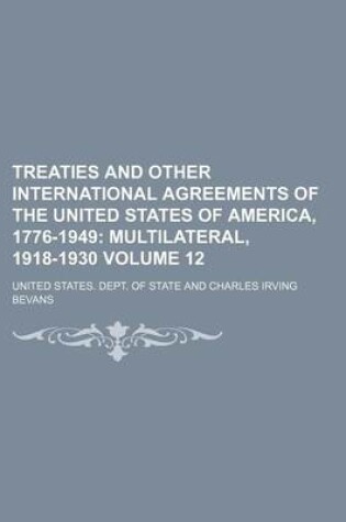 Cover of Treaties and Other International Agreements of the United States of America, 1776-1949 Volume 12