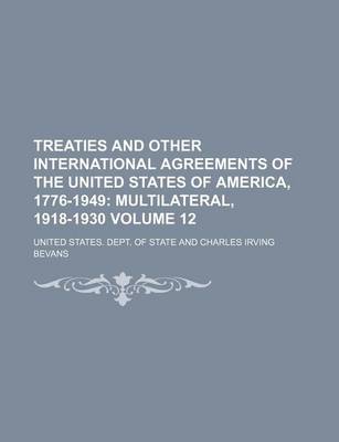 Book cover for Treaties and Other International Agreements of the United States of America, 1776-1949 Volume 12