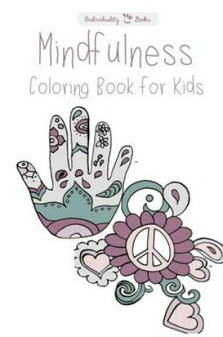Cover of Mindfulness Coloring Book for Kids