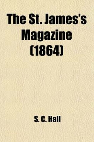 Cover of The St. James's Magazine (Volume 15)