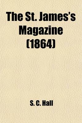 Book cover for The St. James's Magazine (Volume 15)