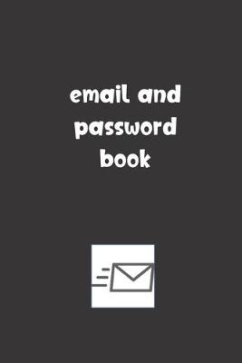 Book cover for Email and Password Book