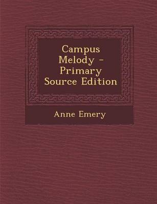 Book cover for Campus Melody - Primary Source Edition
