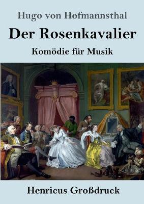 Book cover for Der Rosenkavalier (Grossdruck)