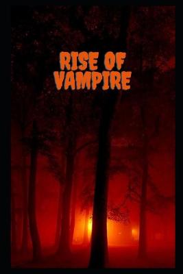 Book cover for Rise of Vampire