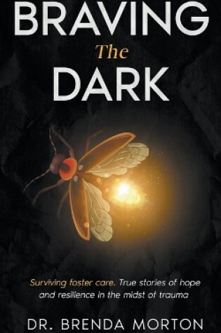 Cover of Braving The Dark