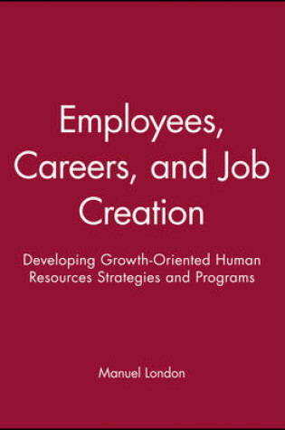 Cover of Employees, Careers, and Job Creation