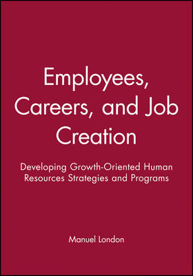 Book cover for Employees, Careers, and Job Creation