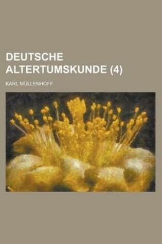 Cover of Deutsche Altertumskunde (4)