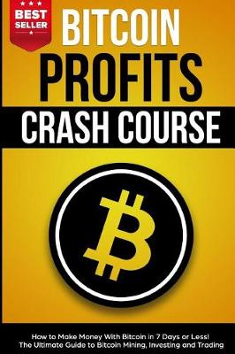 Book cover for Bitcoin Profits Crash Course