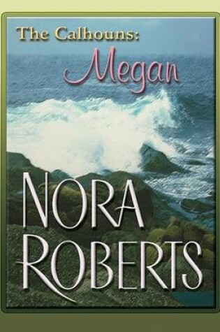 Cover of The Calhouns: Megan's Mate