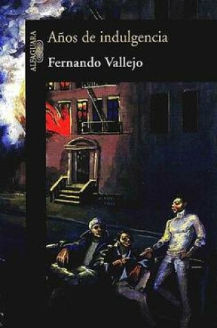 Cover of Anos de Indulgencia