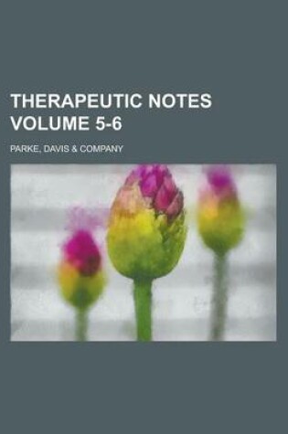 Cover of Therapeutic Notes Volume 5-6