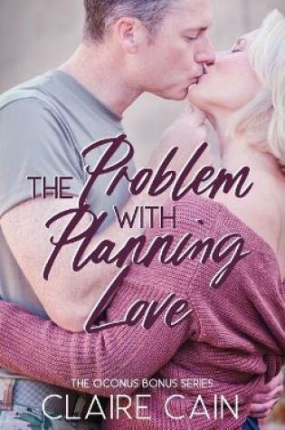 Cover of The Problem with Planning Love