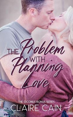 Book cover for The Problem with Planning Love