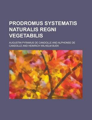 Book cover for Prodromus Systematis Naturalis Regni Vegetabilis