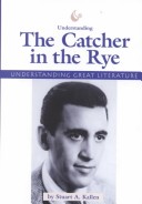 Cover of Understanding "the Catcher in the Rye"