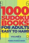 Book cover for 1000 Sudoku Books For Adults Easy To Hard - Volume 3