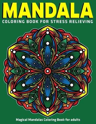 Book cover for Magical Mandalas Coloring Book for adults