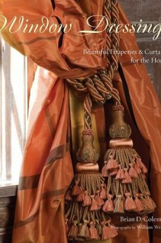 Cover of Window Dressings: Beautiful Draperies & Curtains