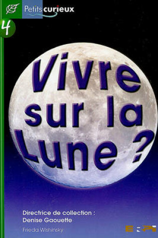 Cover of Vivre Sur La Lune?