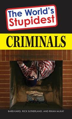 Book cover for The World's Stupidest Criminals