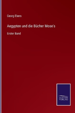 Cover of Aegypten und die Bücher Mose's