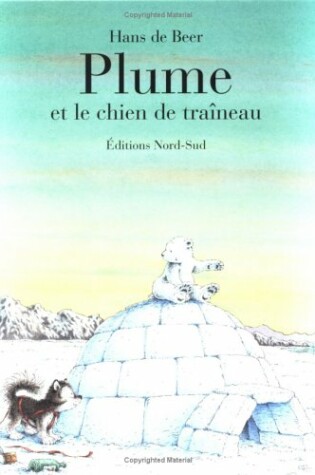 Cover of Plume Et Chain de Traineau