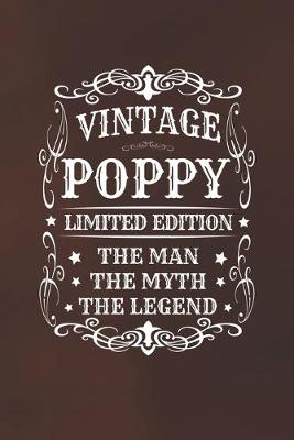 Book cover for Vintage Poppy Limited Edition The Man Myth The Legend