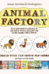 Book cover for Scissor Activities for Kindergarten (Animal Factory - Cut and Paste)