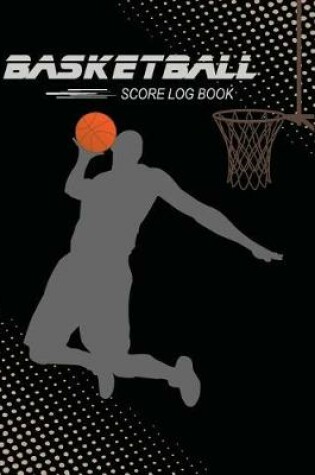 Cover of Basketball Log Book