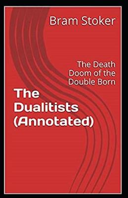 Book cover for The Dualitists annoted