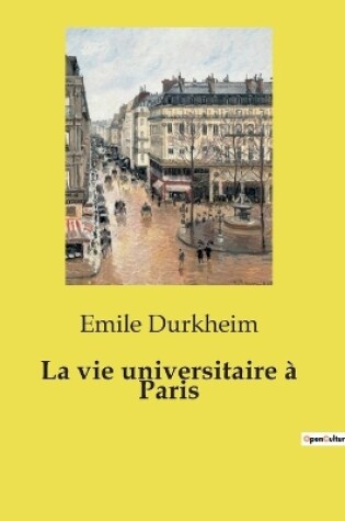 Cover of La vie universitaire � Paris