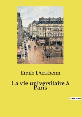 Book cover for La vie universitaire � Paris