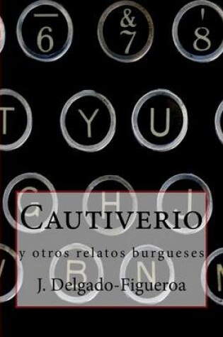 Cover of Cautiverio