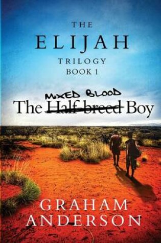 Cover of The Elijah Trilogy Book One