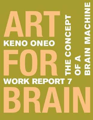 Cover of Art for Brain - Work Report 7